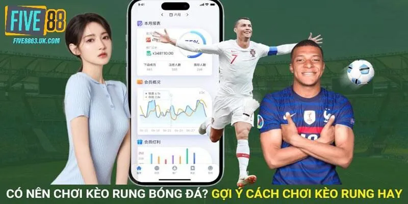 Kèo Rung Là Gì